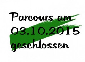 parcours geschlossen